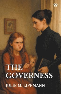 Julie M Lippmann, Julie M. Lippmann - Governess (Edition1), Häftad