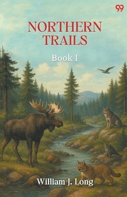 Northern TrailsBook I (Edition1)