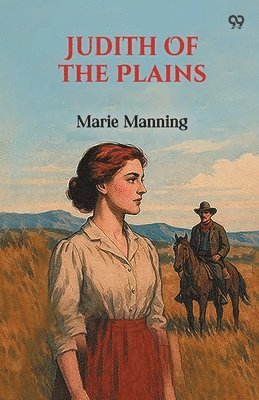 Judith Of The Plains (Edition1)