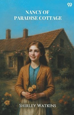Nancy Of Paradise Cottage (Edition1)