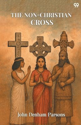 John Denham Parsons - Non-Christian Cross (Edition1), Häftad