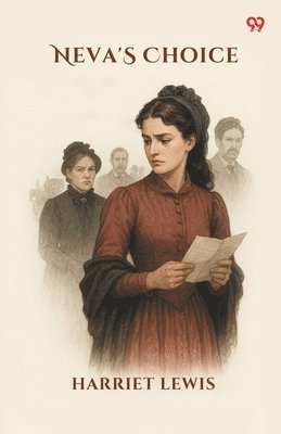 Harriet Lewis - Neva'S Choice (Edition1), Häftad