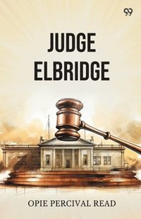 bokomslag Judge Elbridge (Edition1)