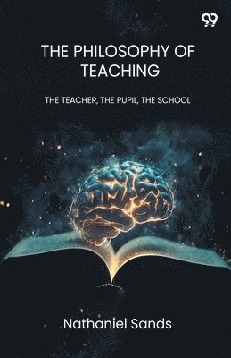 Philosophy Of Teaching (Edition1)