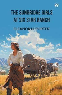 bokomslag Sunbridge Girls At Six Star Ranch (Edition1)
