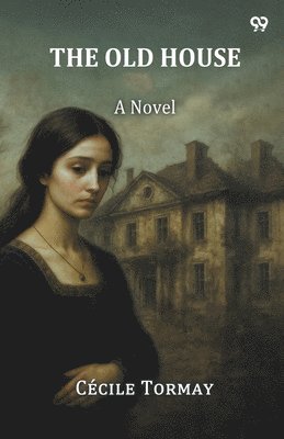 Old HouseA Novel (Edition1)