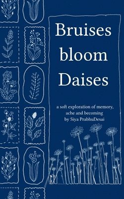 bokomslag Bruises bloom Daisies