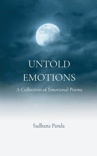 bokomslag Untold emotions