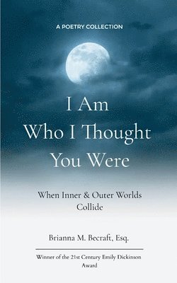 bokomslag I Am Who I Thought You Were