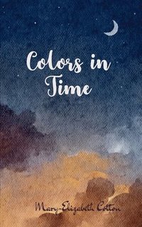bokomslag Colors in Time