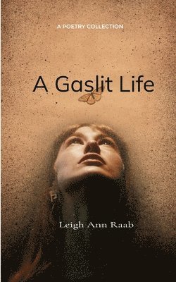 bokomslag Gaslit Life