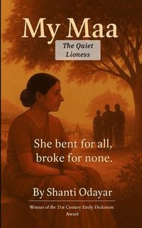 bokomslag My Maa....The Quiet Lioness