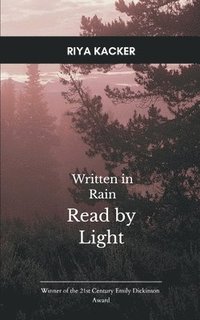 bokomslag Written in Rain, Read by Light