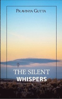 bokomslag The Silent Whispers