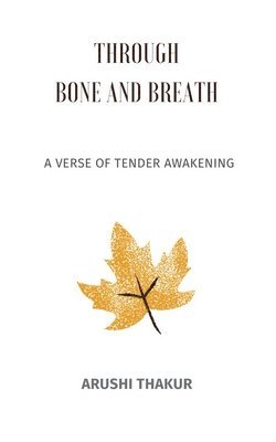 bokomslag Through Bone and Breath