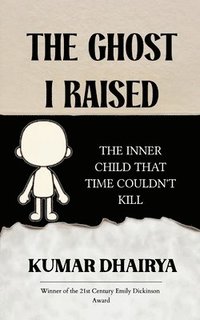 bokomslag The Ghost I Raised
