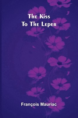 The Kiss To The Leper