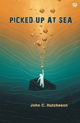 Picked Up At Sea (Edition1)