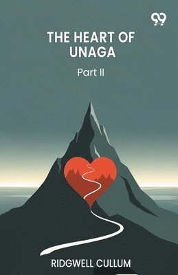 Heart Of UnagaPart II (Edition1)