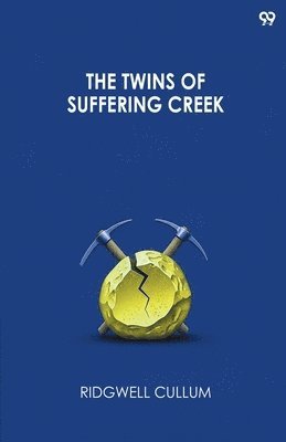 Twins Of Suffering Creek (Edition1)