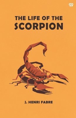 Life Of The Scorpion (Edition1)
