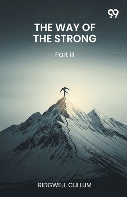 Way Of The StrongPart III (Edition1)