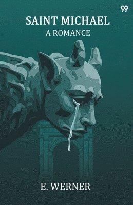 Saint MichaelA Romance (Edition1)