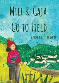 bokomslag Mili & Gaja Go to Field