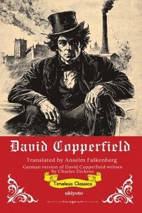 bokomslag David Copperfield German Version Timeless Classics