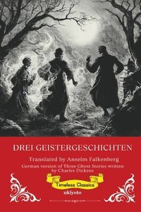 bokomslag Drei Geistergeschichten German Version of Three Ghost Stories