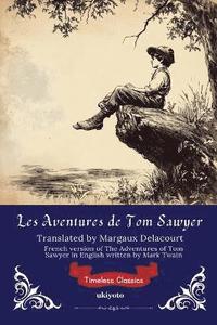bokomslag Les Aventures de Tom Sawyer French Translation of The Adventures of Tom Sawyer