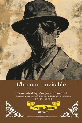bokomslag L'homme invisible French Version of The Invisible Man