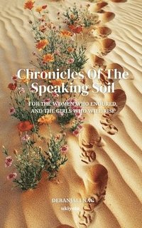 bokomslag Chronicles Of The Speaking Soil
