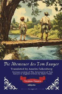 bokomslag Abenteuer des Tom Sawyer German Translation of The Adventures of Tom Sawyer