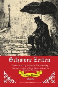 bokomslag Schwere Zeiten German Translation of Hard Times