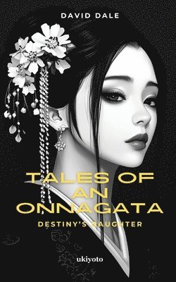 David Dale - Tales of an Onnagata'     (Edition1), Häftad