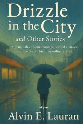bokomslag Drizzle in the City and Other Stories