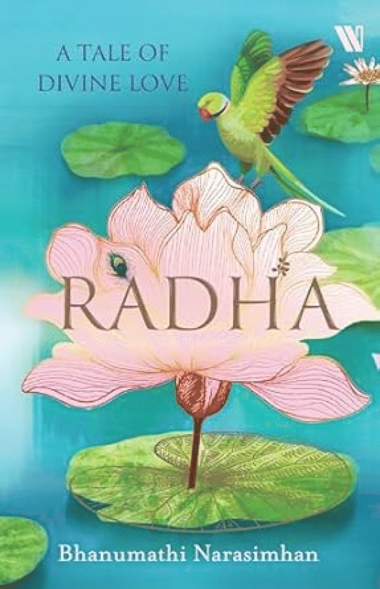 Bhanumathi Narasimhan - Radha, Häftad