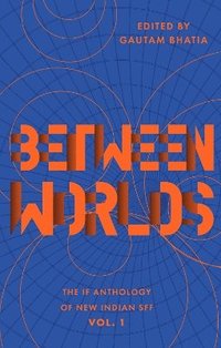 bokomslag Between Worlds