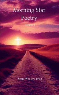 bokomslag Morning Star Poetry
