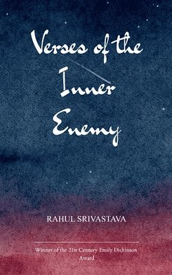 Rahul Srivastava - Verses of the Inner Enemy, Häftad