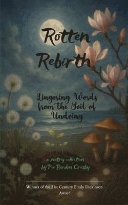 bokomslag Rotten Rebirth
