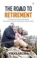 Vikas Arora - ROAD TO RETIREMENT, Häftad