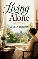 Stella Benson - Living Alone, Häftad