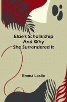 Elsie's scholarship
