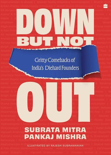 Pankaj Mishra, Subrata Mitra - Down But Not Out, Häftad