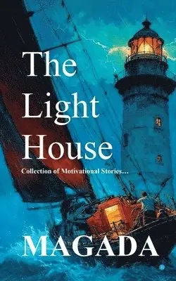 Shivakumar Magada - Light House: Collection of Motivational Stories, Häftad. Tillgänglighet: Lägg i varukorg