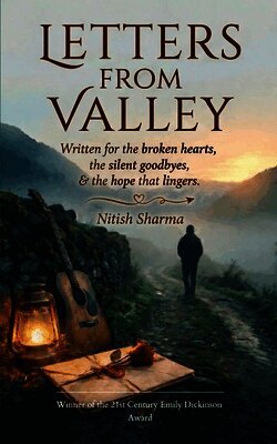 Letters from Valley A Poetry Collection on Love, Heartbreak, Healing, and Finding Yourself