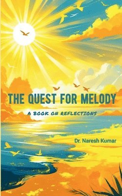 Naresh Kumar - The Quest for Melody, Häftad
