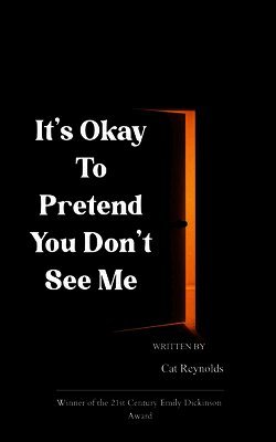 It's Okay to Pretend You Don't See Me